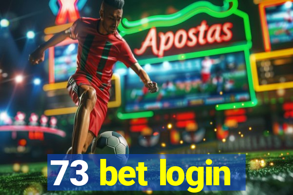73 bet login